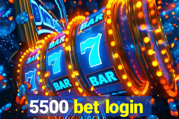 5500 bet login